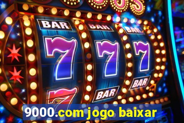 9000.com jogo baixar